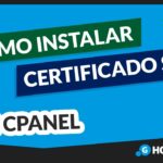 Como Instalar Certificado De Seguridad En Cpanel De Banahosting